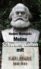 Buchcover Meine Schwierigkeiten mit Karl Marx