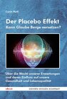 Buchcover Der Placebo Effekt - Kann Glaube Berge versetzen? (eBook)