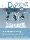 Buchcover Dossier Kreditversicherung – Sicherheitsnetz unter Druck