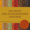 Buchcover Die Kraft der ayurvedischen Gewürze