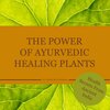 Buchcover The power of Ayurvedic healing plants