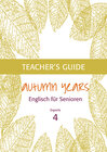 Buchcover Autumn Years - Englisch für Senioren 4 - Experts - Teacher's Guide
