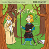 Buchcover Parsifal, Große Oper für kleine Hörer, Die ZEIT-Edition