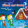 Buchcover Hänsel und Gretel – Hörspiel mit Opernmusik