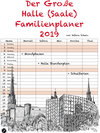 Buchcover Der Große Halle (Saale) Familienplaner 2019