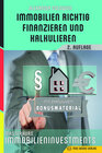 Buchcover Immobilien richtig finanzieren und kalkulieren