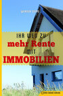 Buchcover Ihr Weg zu mehr Rente mit Immobilien