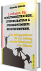 Buchcover Leitfaden für Investmentstrategie, Steuerstrategie & steueroptimierte Rechtsformwahl