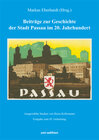 Buchcover Beiträge zur Geschichte der Stadt Passau im 20. Jahrhundert