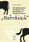 Buchcover "Hebräisch". Die Marktsprache der Pferde- und Viehhändler in Norddeutschland