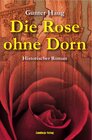 Buchcover Die Rose ohne Dorn