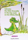 Buchcover Sokrates the little Crocodile in the big reeds on the White Nile