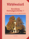 Buchcover Mehlmeisel - Kirchliche Heimatgeschichte 1