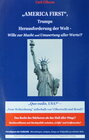 Buchcover „AMERICA FIRST“, Trumps Herausforderung der Welt – Wille zur Macht und Umwertung aller Werte!?