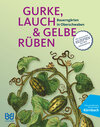 Buchcover GURKE, LAUCH UND GELBE RÜBEN
