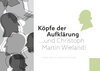 Buchcover Köpfe der Aufklärung …und Christoph Martin Wieland!