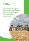 Buchcover Demokratisch regieren in ökologischen Grenzen - Zur Legitimation von Umweltpolitik