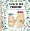 Buchcover Mama, du bist wunderbar!