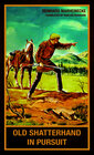 Buchcover Old Shatterhand in Pursuit