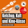 Buchcover Ketchup, Kult und Kino-Küsse