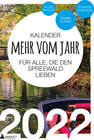 Buchcover Spreewald Kalender 2022: Mehr vom Jahr - für alle, die den Spreewald lieben