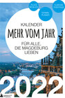 Buchcover Magdeburg Kalender 2022: Mehr vom Jahr - für alle, die Magdeburg lieben