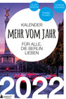 Buchcover Berlin Kalender 2022: Mehr vom Jahr - für alle, die Berlin lieben