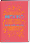 Buchcover Mexiko – Das Kochbuch