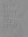 Buchcover Gert Selle: Im Haus der Dinge
