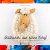 Buchcover Balthasar, das kleine Schaf
