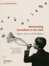 Buchcover Networking Surrealism in the USA