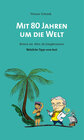 Buchcover Mit 80 Jahren um die Welt