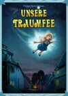 Buchcover Unsere Traumfee