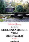 Buchcover Der Seelensammler vom Odenwald