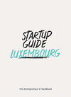 Buchcover Startup Guide Luxembourg