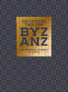 Buchcover Die letzten Tage von Byzanz