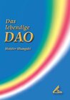 Buchcover Das lebendige Dao - eine Einführung