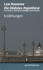 Buchcover Die Dädalus-Hypothese und andere, nicht ganz abwegige Vermutungen