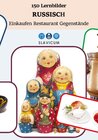 Buchcover 150 Lernbilder Russisch Einkaufen Restaurant Gegenstände