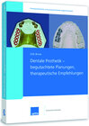 Buchcover Dentale Prothetik – begutachtete Planungen, therapeutische Empfehlungen