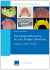 Buchcover Die digitale Abformung bis zum fertigen Zahnersatz