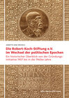 Buchcover Die Robert Koch-Stiftung e.V. im Wechsel der politischen Epochen
