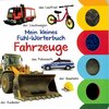 Buchcover Mein kleines Fühl-Wörterbuch: Fahrzeuge