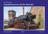 Buchcover Dampflokomotiven des Bw Salzwedel