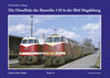 Buchcover Die Dieselloks der Baureihe 118 in der Rbd Magdeburg