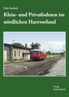 Buchcover Klein- und Privatbahnen im nördlichen Harzvorland