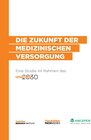 Buchcover Die Zukunft der medizinischen Versorgung