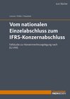 Buchcover Vom nationalen Einzelabschluss zum IFRS-Konzernabschluss