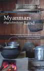 Buchcover Myanmars abgeschiedenes Land