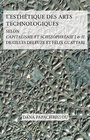 Buchcover L’Esthétique des Arts Technologiques selon Capitalisme et Schizophrénie I & II de Gilles Deleuze et Félix Guattari